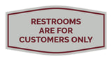 Signs ByLITA Fancy Restrooms are for Customers Only Sign