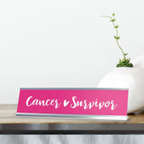 Cancer Survivor Novelty Desk Sign