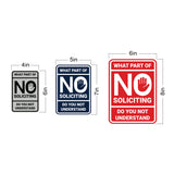 Portrait Round What Part of No Soliciting Do You Not Understand Wall or Door Sign