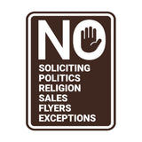 Portrait Round No Soliciting No Politics No Religion No Sales No Flyers No Exceptions Wall or Door Sign