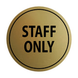 Signs ByLITA Circle Staff Only Sign