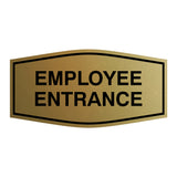 Fancy Employee Entrance Sign