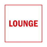 Signs ByLITA Square Lounge Sign with Adhesive Tape, Mounts On Any Surface, Weather Resistant, Indoor/Outdoor Use