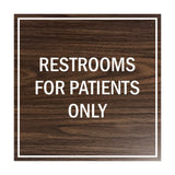 Signs ByLITA Square Restrooms For Patients Only Sign