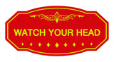 Victorian Watch Your Head Sign