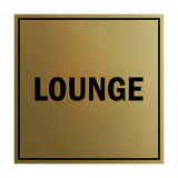 Signs ByLITA Square Lounge Sign with Adhesive Tape, Mounts On Any Surface, Weather Resistant, Indoor/Outdoor Use