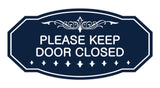 Victorian Please Keep Door Closed Sign