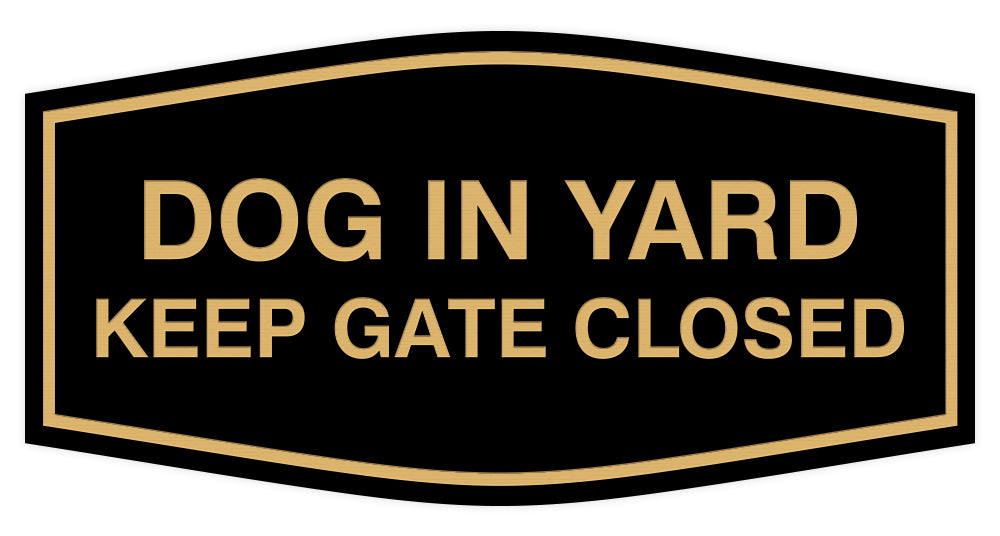 Fancy Dog In Yard Keep Gate Closed Sign