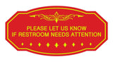 Victorian Please Let Us Know If Restroom Needs Attention Sign