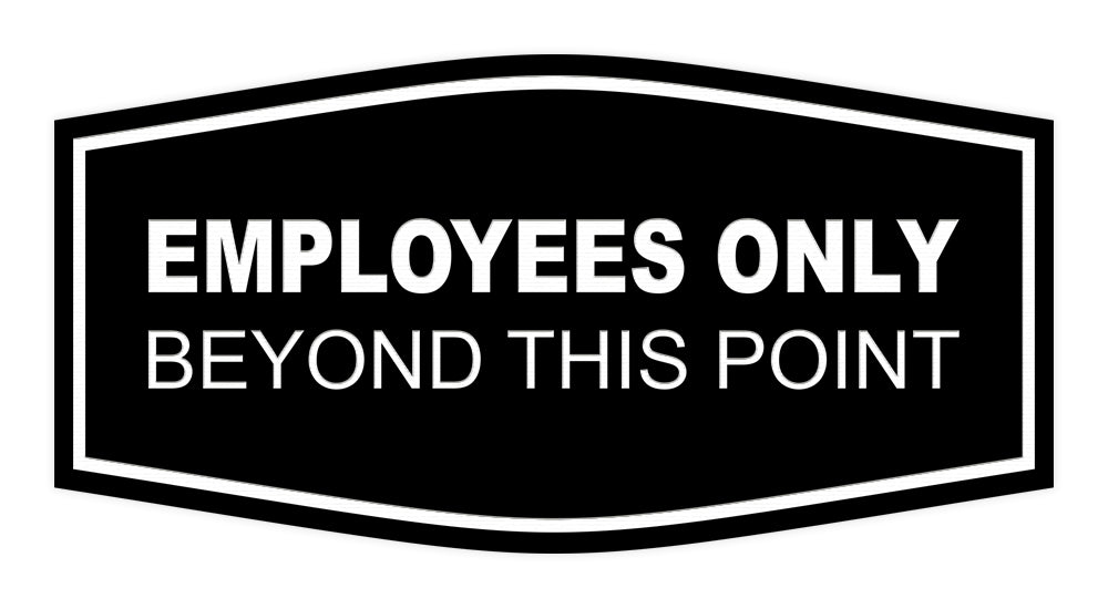 Fancy Employees Only Beyond This Point Sign – Pacific Sign and Stamp fancy-employees-only-beyond-this-point-sign-pacific-sign-and-stamp