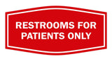 Signs ByLITA Fancy Restrooms For Patients Only Sign
