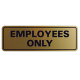 Classic EMPLOYEES ONLY Sign