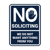 Portrait Round No Soliciting We Do Not Want Anything From You Wall or Door Sign
