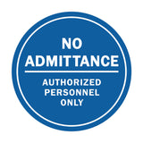 Signs ByLITA Circle No Admittance Sign with Adhesive Tape, Mounts On Any Surface, Weather Resistant, Indoor/Outdoor Use