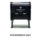 For Reference Only Self Inking Rubber Stamp