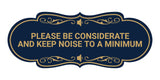 Designer Please Be Considerate and Keep Noise to a Minimum Wall or Door Sign
