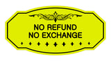 Victorian No Refund No Exchange Sign