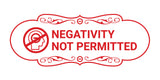 Designer Negativity Not Permitted Wall or Door Sign