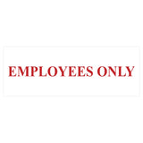 Basic Employees Only Door / Wall Sign
