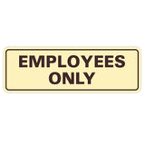 Classic EMPLOYEES ONLY Sign