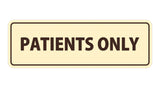 Signs ByLITA Standard Patients Only Sign