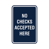 Portrait Round No Checks Accepted Here Sign