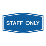 Fancy Staff Only Sign