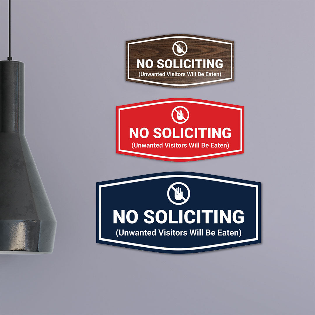 Fancy No Soliciting (Unwanted Visitors Will Be Eaten) Wall or Door Sign