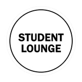 Signs ByLITA Circle Student Lounge Sign