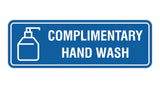 Signs ByLITA Standard Complimentary Hand Wash Sign
