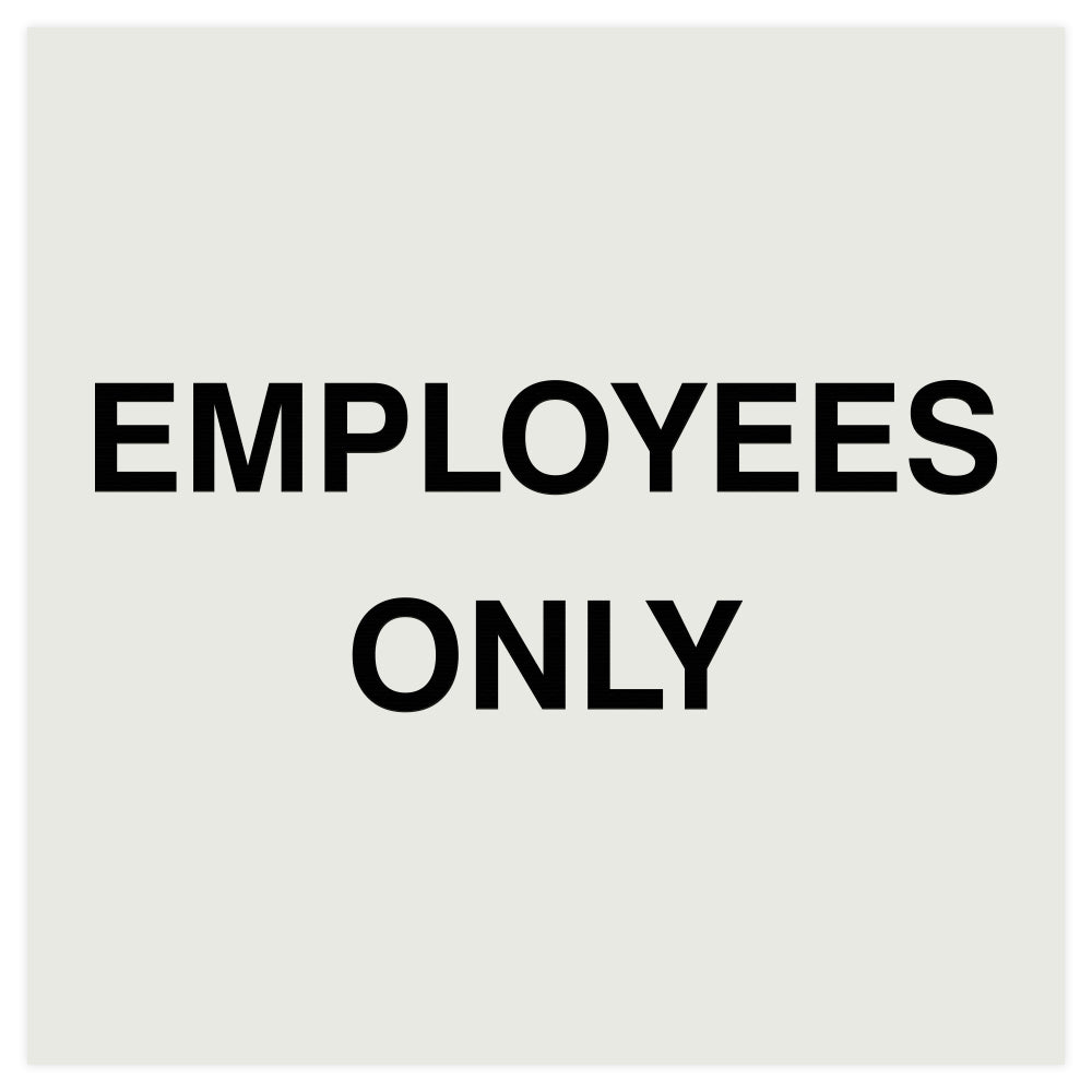 Square Employees Only Wall / Door Sign