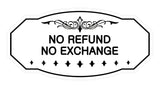 Victorian No Refund No Exchange Sign