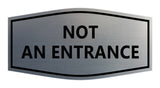 Signs ByLITA Fancy Not An Entrance Sign