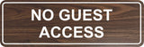 Signs ByLITA Standard No Guest Access Sign