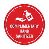 Circle Complimentary Hand Sanitizer Sign