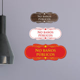 Signs ByLITA Designer Spanish No baños públicos Sign