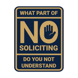 Portrait Round What Part of No Soliciting Do You Not Understand Wall or Door Sign