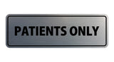 Signs ByLITA Standard Patients Only Sign