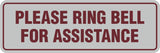 Signs ByLITA Standard Please Ring Bell For Assitance Sign