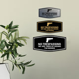 Fancy No Trespassing We are Tired of Hiding the Bodies Wall or Door Sign