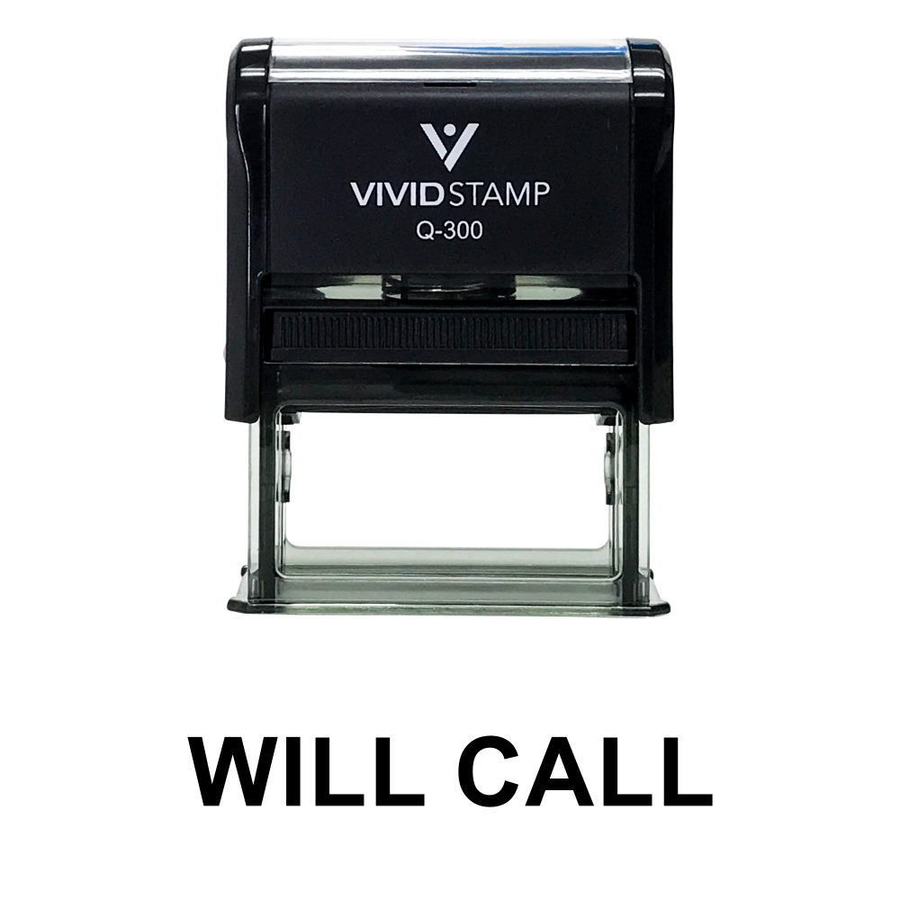 WILL CALL Self Inking Rubber Stamp