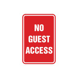 Portrait Round No Guest Access Sign