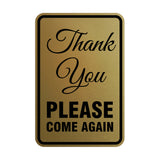 Portrait Round Thank You Please Come Again Sign