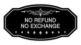 Victorian No Refund No Exchange Sign