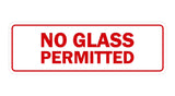 Signs ByLITA Standard No Glass Permitted Sign