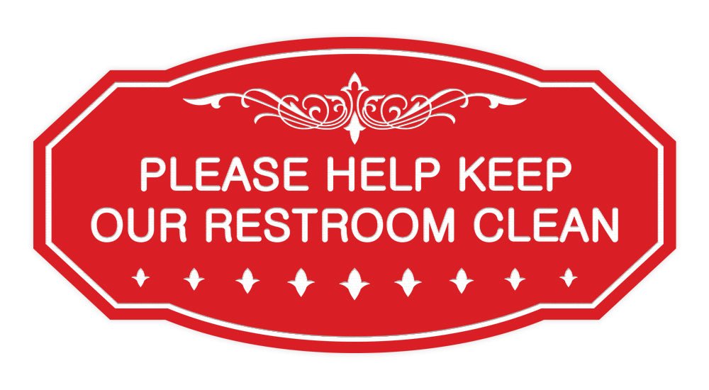 Victorian Please Help Keep Our Restroom Clean Sign