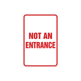 Portrait Round Not An Entrance Sign