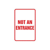 Portrait Round Not An Entrance Sign