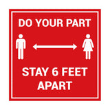 Signs ByLITA Square Do Your Part Stay 6 Feet Apart Sign