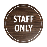 Signs ByLITA Circle Staff Only Sign